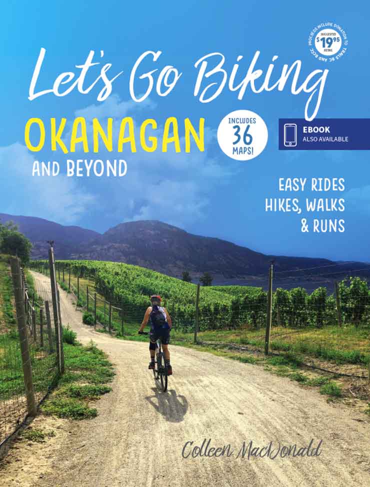 Let's Go Biking Okanagan guidebook — cycling guidebook BC with Okanagan bike rides and family cycling routes