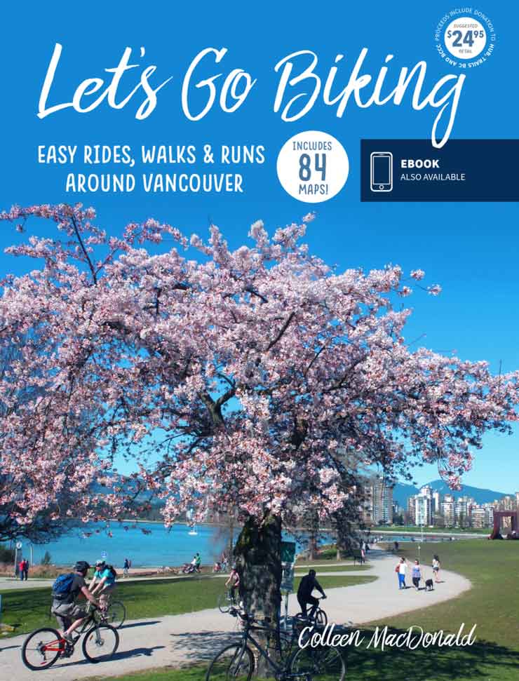 Let's Go Biking Metro Vancouver guidebook — easy cycling guidebook BC with Vancouver bike trails and family rides