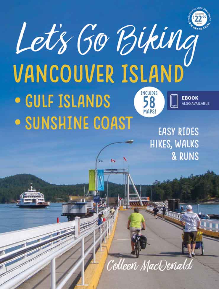 Let's Go Biking Vancouver Island guidebook — cycling guidebook BC with Gulf Islands and Sunshine Coast bike rides
